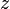 \ z